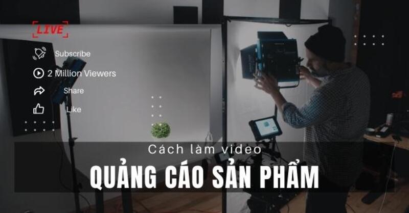 kịch bản quay video sản phẩm - ảnh 2
